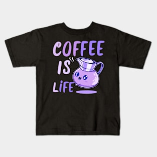 coffee is life Kids T-Shirt